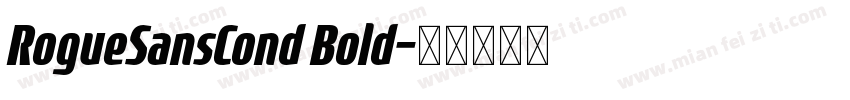 RogueSansCond Bold字体转换